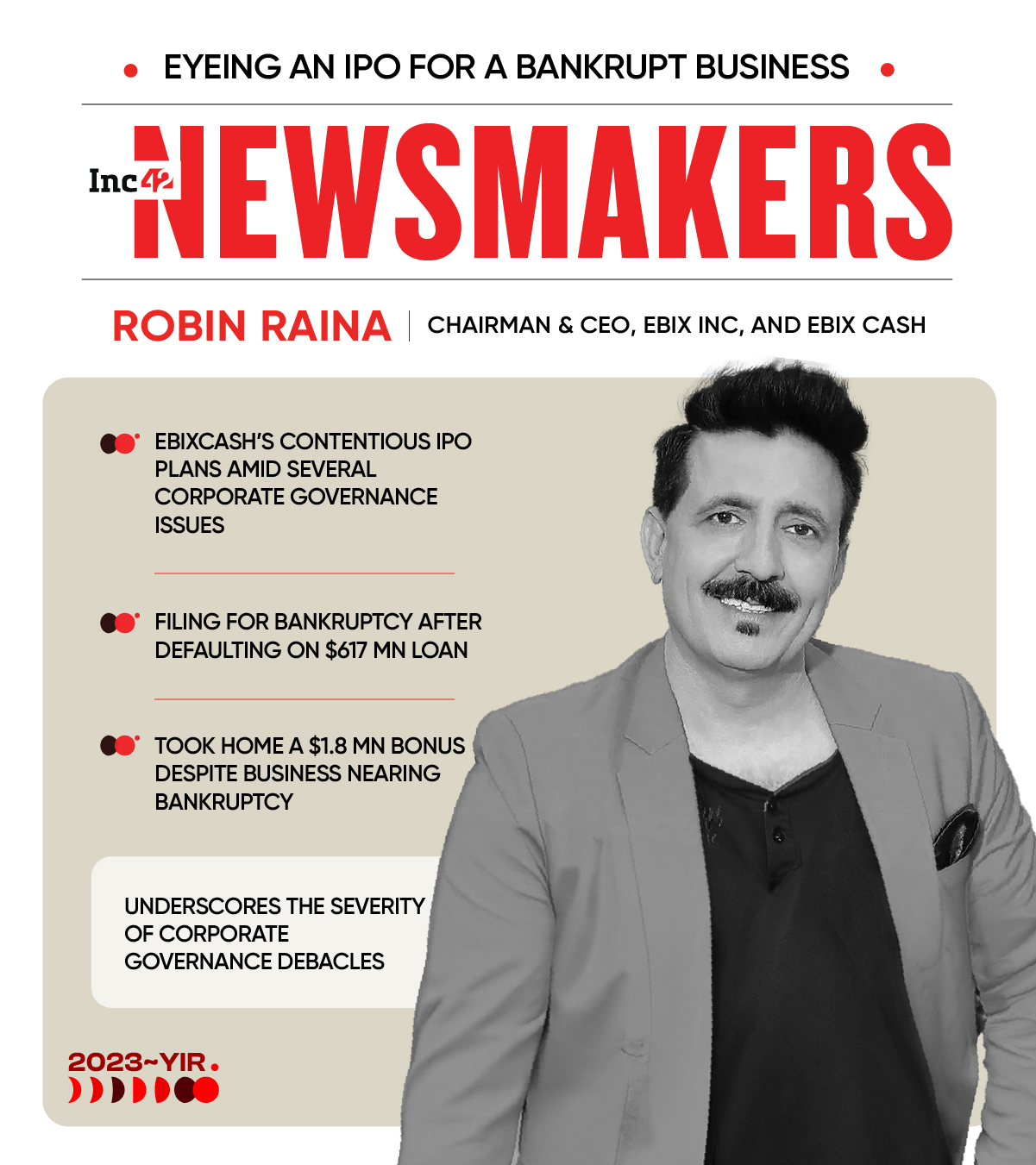 Tech & Startup Newsmakers Of 2023: Robin Raina